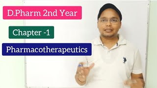 Pharmacotherapeutics  Introduction amp Objectives L1 Ch1 DPharm 2nd Year New Syllabus [upl. by Meridith]