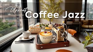 Upbeat Coffee Jazz in Morning  Happy Living Jazz to Taste the Cozy Chill of Autumn Coffee Cup 🧣☕ [upl. by Natalee]