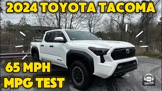 2024 Toyota Tacoma MPG Test Shocking Results at 65MPH [upl. by Nanaek]