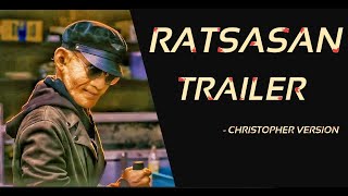 RATSASAN TRAILER  CHRISTOPHER VERSION [upl. by Abercromby]