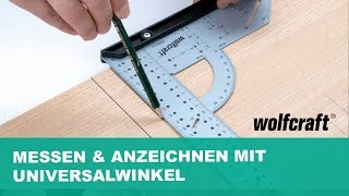 Messen Anzeichnen amp Anreissen mit dem Universalwinkel  wolfcraft [upl. by Orvil]