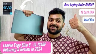 Lenovo Yoga Slim 6 Review with Core i5 1240P amp Intel Evo  Best Laptop For Students [upl. by Nocam]