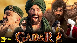 Gadar 2 Full Movie 2023  Sunny Deol Ameesha Patel Utkarsh  Anil Sharma  1080p HD Facts amp Review [upl. by Kamillah]