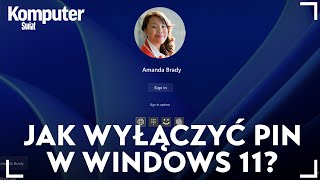 Windows 11 jak wyłączyć logowanie PINem [upl. by Nonnad622]