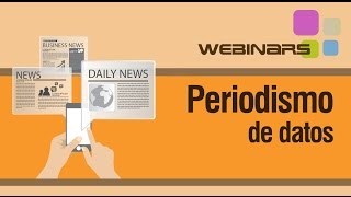 Webinar Periodismo de Datos [upl. by Tarra]