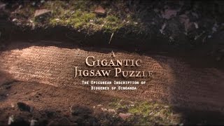 A Gigantic Jigsaw Puzzle The Epicurean Inscription of Diogenes of Oinoanda  Devasa Yapboz Oino [upl. by Htebyram]