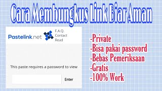 Cara membuat Pastelink mudah  tutorial membungkus link aman [upl. by Gelasias720]