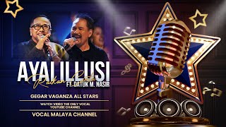 Ayai Illusi ft M Nasir  Raikan Cinta  Gegar Vaganza 2023 vocalmalaya Vocal Only [upl. by Sobmalarah]