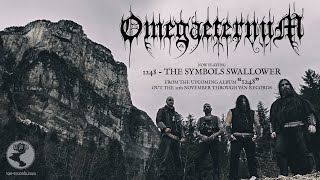 Omegaeternum  1248 The Symbols Swallower Track Premiere [upl. by Kcid]