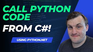 Supercharge Your C Code Integrating Python using PythonNET [upl. by Matthieu]