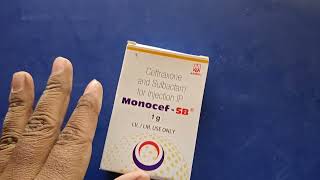 Monocef SB Injection Use Dose Price and Side Effects in Hindi  Ceftriaxone Plus Sulbactam [upl. by Ahsyla]