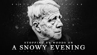 Stopping by Woods on a Snowy Evening  Robert Frost Powerful Life Poetry [upl. by Souza]