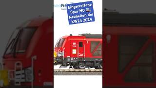 Eingetroffene Spur H0 Modellbahn Neuheiten der KW24 2024 [upl. by Nickerson]