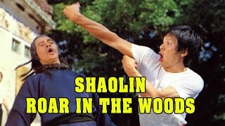 Wu Tang Collection  Shaolin Roar In The Woods [upl. by Jaco933]