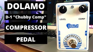 Dolamo D1 Chubby Comp Pedal Compressor Electric Guitar Effect Pedal [upl. by Cohen306]