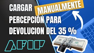 CARGAR PERCEPCIÓN MANUALMENTE DE AFIP [upl. by Libre]