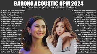 Bagong Acoustic OPM 2024  Sarah Geronimo Angeline Quinto Klarisse Morissette Amon [upl. by Kcirtapnaes]