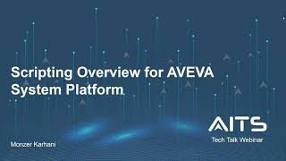 Scripting Overview for AVEVA System Platform Webinar [upl. by Brina]