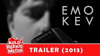 Emo Kev  Trailer [upl. by Odlaw]