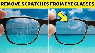 Best Way to Remove Scratches from Eyeglasses and Sunglasses Lenses Using Toothpaste [upl. by Suiravaj]