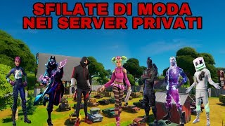 SFILATE DI MODA NEI SERVER PRIVATI  SCRIM  50 LIKE PREMIO  LIVE FORTNITE ITA sfilate scrim [upl. by Enahsal]