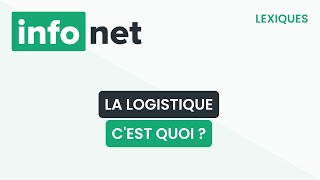 La logistique cest quoi  définition aide lexique tuto explication [upl. by Schechter]