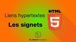 28  HTML Liens hypertextes Les signets [upl. by Avrenim601]