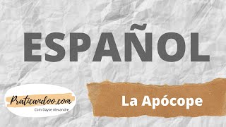 APÓCOPE EM ESPANHOL O QUE É E COMO USAR  AULA DE ESPANHOL [upl. by Russel]