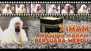 7 IMAM MASJIDIL HARAM BERSUARA MERDU TAHUN 2020  SURAT ALFATIHAH [upl. by Ainek]