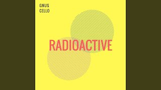 Radioactive For Cello Quartet and Orchestra [upl. by Llehsam]