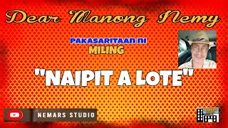 Dear Manong Nemy  ILOCANO DRAMA  Story of Miling  quotNAIPIT A LOTEquot [upl. by Anahsor]