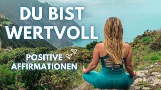 Selbstliebe Meditation 🦋 mit Affirmationen [upl. by Rothenberg]