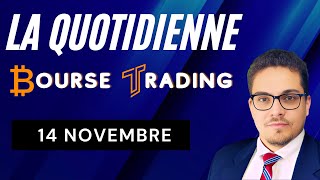 La Quotidienne Bourse Trading 🔴 14 novembre 14112024 [upl. by Benni]