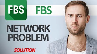 How To Fix FBS Trading Broker App Network Problem  Step By Step [upl. by Cirded165]