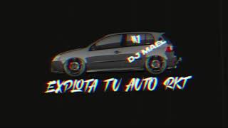 EXPLOTA TU AUTO RKT 1 🚫  MIX VERANO 2021  DJ MAEL [upl. by Anaderol137]