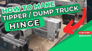 How to make a tipper or dump truck hinge [upl. by Rojas]