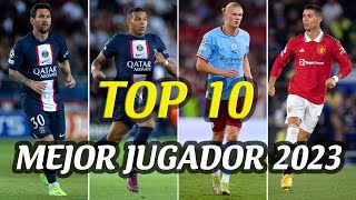 Top 10 Mejores Futbolistas del Mundo 2023 [upl. by Anyale919]