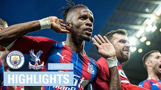 Manchester City 22 Crystal Palace  2 Minute Highlights [upl. by Assertal]