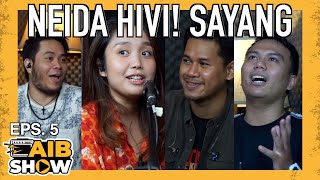 NEIDA HIVI SAYANG  AIB SHOW EPS 5 [upl. by Elnora]