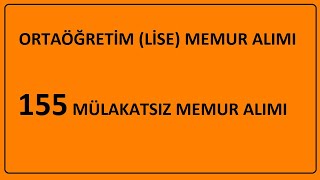 LİSE MEMUR ALIMI  MÜLAKATSIZ 155 ATAMA KPSS 20241 MERKEZİ ALIMI BAŞLADI TERCİH NASIL YAPILIR [upl. by Olegna394]