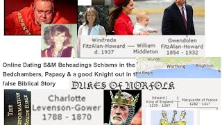 Online Dating SampM Beheadings Schisms in the Bedchambers Papacy amp a good Knight out in the false Bib [upl. by Lemrahc]