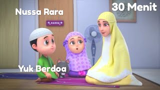 Nussa Rara Main 30 Menit  Berdoa [upl. by Sairtemed262]