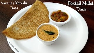 Millet Dosa  Foxtail Millet Dosa  Healthy Breakfast Recipe  Sumanas Kitchen [upl. by Vahe249]