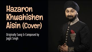 Hazaron Khwahishen Aisi Cover by Jaswinder Singh [upl. by Lehsar]