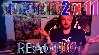 Tokyo Ghoul Season 2  Episode 11 REACTION quotDEATHS ALL ROUNDquot [upl. by Renny]