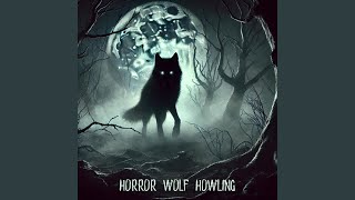 Scary Wolf Howls [upl. by Dyche]