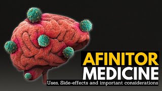 Afinitor The Breakthrough Drug Explained [upl. by Urata580]