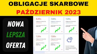 Obligacje Skarbowe z WYŻSZYM oprocentowaniem  PAŹDZIERNIK 2023 wybory2023 [upl. by Karrah]