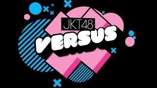 JKT48 Versus Episode 1 14 [upl. by Lull]