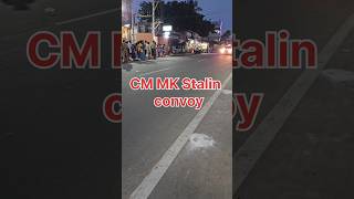 CM MK Stalin convoy tn mkstalin tamilnadu shots shotrs [upl. by Jonna]